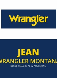 Jean Wrangler Montana - Envio A Todo El Pais En El Dia!!!